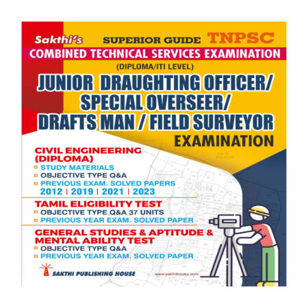 Tnpsc Combined Technical Services Examination (Diploma / ITI Level) Junior Draughting Officer / Special Overseer / Drafts Man / Field Surveyor Civil Engineering (Diploma)