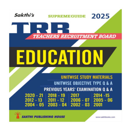 Trb Pg Education Unitwise Study Materials with Objective Type Q & A and Previous Year Exam Solved Papers (2001-2021)