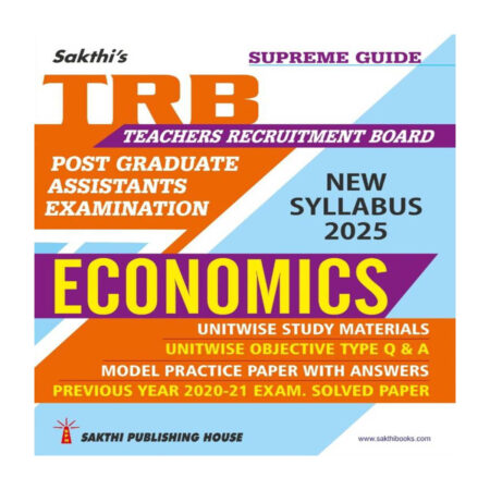 TRB Pg Economics : Unitwise Study Materials with Objective Type Q & A and Previous Year Exam Solved Papers (2020-2021)