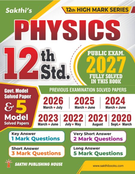 12th Std Physic Model Solved Papers and Previous Examination Solved Papers (Public Exam 2027)